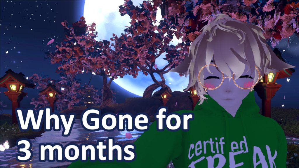 Gone for 3 months