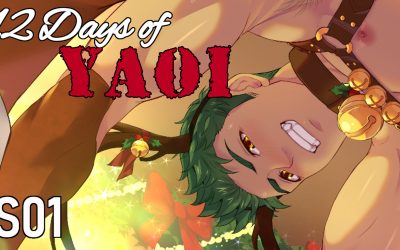 12 Days of Yaoi Season 01 UNDUCKED!